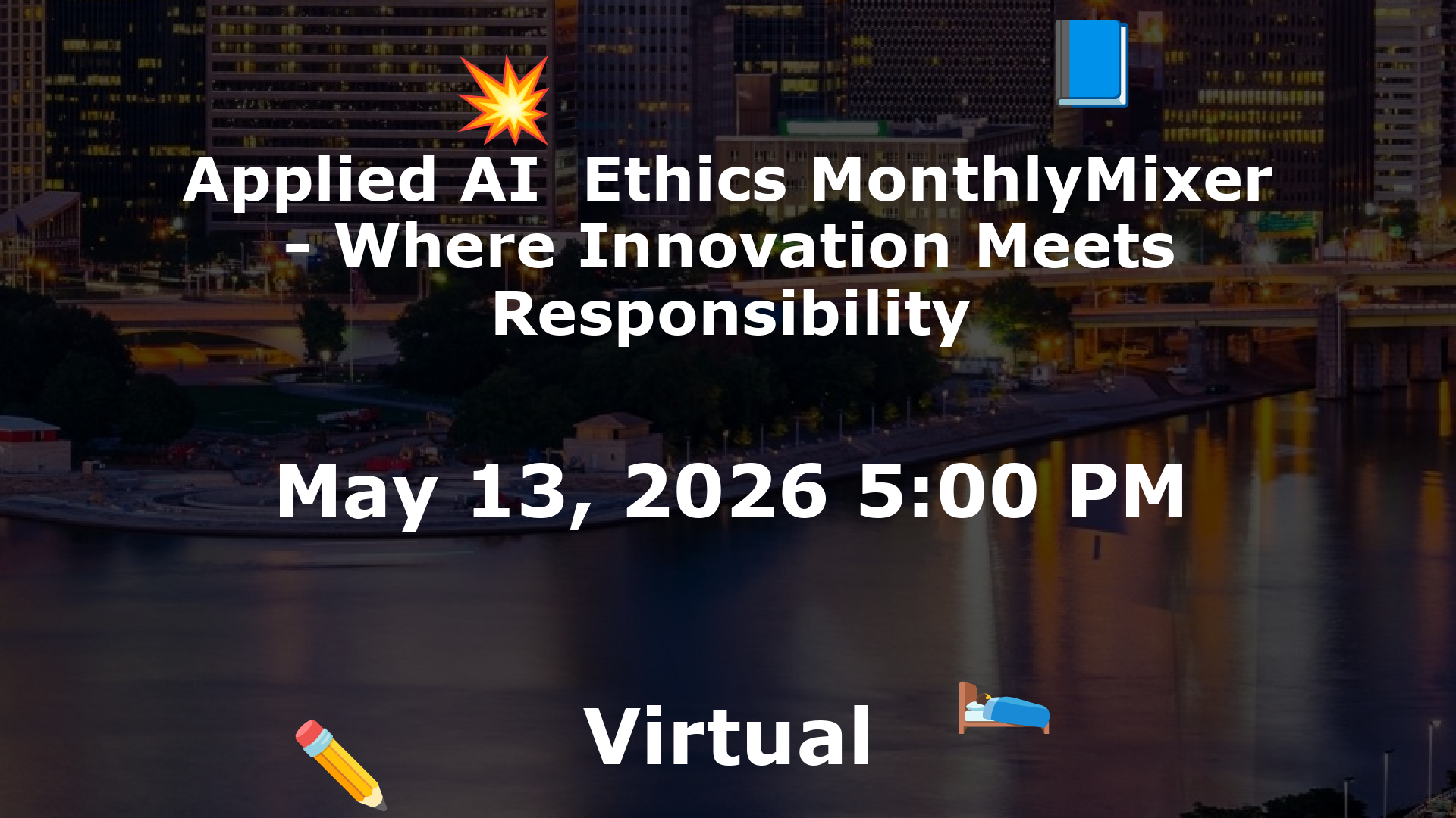 Applied AI  Ethics MonthlyMixer - Where Innovation Meets Responsibility event image